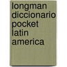 Longman Diccionario Pocket Latin America door Palmira Longman