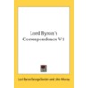 Lord Byron's Correspondence V1 door Onbekend