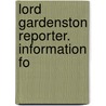 Lord Gardenston Reporter. Information Fo door Onbekend