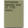 Lord Kames Reporter. June 12. 1778. Memo by Unknown