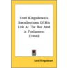 Lord Kingsdown's Recollections Of His Li door Onbekend