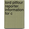 Lord Pitfour Reporter. Information For C door Onbekend
