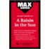 Lorraine Hansberry's  Raisin In The Sun