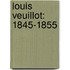 Louis Veuillot: 1845-1855