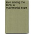 Love Among The Lions; A Matrimonial Expe