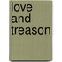 Love And Treason