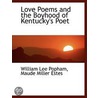 Love Poems And The Boyhood Of Kentucky's door William Lee Popham