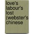 Love's Labour's Lost (Webster's Chinese