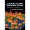 Low-Dimensional Semiconductor Structures door Keith Barnham