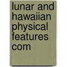 Lunar And Hawaiian Physical Features Com door William H 1858 Pickering