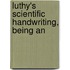 Luthy's Scientific Handwriting, Being An