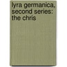 Lyra Germanica, Second Series: The Chris door Onbekend