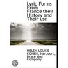 Lyric Forms From France Their History An door Onbekend
