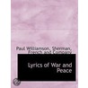 Lyrics Of War And Peace door Paul Williamson