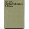 LÜK mini. Rechtschreibstation 3. Klasse door Heiner Müller
