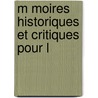 M Moires Historiques Et Critiques Pour L door Pierre Jean Grosley