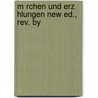 M Rchen Und Erz Hlungen New Ed., Rev. By by Walter Raleigh Myers