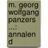 M. Georg Wolfgang Panzers ...: Annalen D