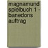 Magnamund Spielbuch 1 - Banedons Auftrag