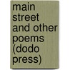 Main Street and Other Poems (Dodo Press) door Joyce Kilmer
