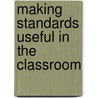 Making Standards Useful in the Classroom door Robert J. Marzano