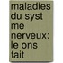 Maladies Du Syst Me Nerveux: Le Ons Fait