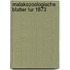 Malakozoologische Blatter Fur 1873