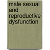 Male Sexual and Reproductive Dysfunction door Kandeel R. Fouad