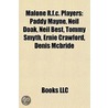 Malone R.F.C. Players: Paddy Mayne, Neil door Onbekend