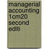 Managerial Accounting 1cm20 Second Editi door Div.