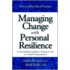 Managing Change With Personal Resilience