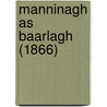 Manninagh As Baarlagh (1866) door Onbekend