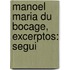 Manoel Maria Du Bocage, Excerptos: Segui