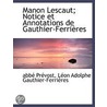 Manon Lescaut; Notice Et Annotations De door Lï¿½On Adolphe Gauthier-Ferriï¿½Res