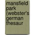 Mansfield Park (Webster's German Thesaur