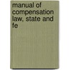 Manual Of Compensation Law, State And Fe door Nicholas Herman Dosker