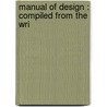 Manual Of Design : Compiled From The Wri door Richard Redgrave