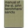 Manual Of The St. John Berchmans' Sanctu door Onbekend