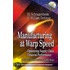 Manufacturing At Warp Speed [with Cdrom]