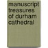 Manuscript Treasures Of Durham Cathedral