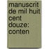 Manuscrit De Mil Huit Cent Douze: Conten