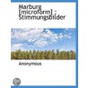 Marburg [Microform] : Stimmungsbilder door Anonymous Anonymous