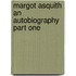 Margot Asquith An Autobiography Part One