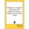Mariamne, A Tragedy; Barbarossa; The Rel by John Van Brugh