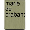Marie De Brabant door Madame Ancelot