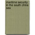 Maritime Security In The South China Sea