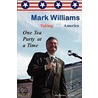 Mark Williams. Taking Back America One T door Mark Williams