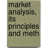 Market Analysis, Its Principles And Meth door Percival White