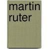 Martin Ruter door Ernest Ashton Smith