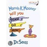 Marvin K. Mooney, Will You Please Go Now door Seuss